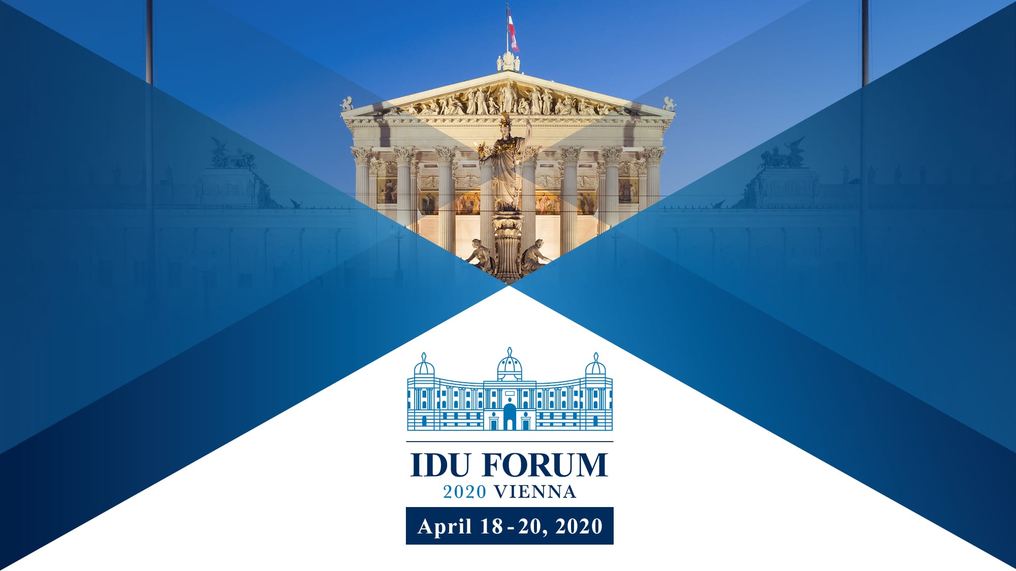 2020 IDU Forum Vienna, 18 20 April International Democracy Union